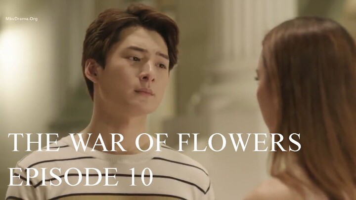 (THAI) The War of Flowers - Episode 10 (Eng sub) 2022