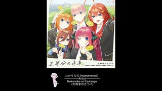 たからもの (Instrumental) - Nakanoke no Itsutsugo (中野家の五つ子) ~ Ending Gotoubun no Hanayome ∽