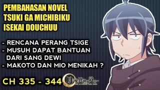 MAKOTO DAN MIO MENIKAH ? - PEMBAHASAN TSUKI GA MICHIBIKU ISEKAI DOUCHUU CH 335 - 344