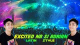 Excited na ang Mga Tambay ( Latin Style ) DJ Adrian 2021 Remix