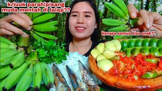 MUKBANG LALAPAN PISANG MENTAH JENGKOL PETE MENTAH IKAN ASIN SAMBEL TERASI#mukbanglalapanmentah