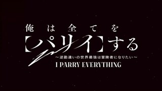 I Parry Everything | Eps 01 | Sub Indo |
