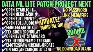 Data ML Lite Full Event 800Mb Patch Project Next | ML Lite | Cara Mengatasi Lag & Patah Patah ML