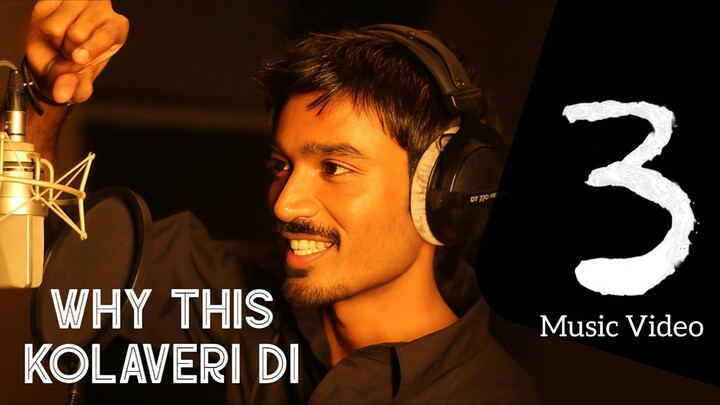 3 - Why This Kolaveri - Music Video Tamil 4K- Dhanush, Anirudh, Shruti Haasan, Aishwarya Rajinikanth