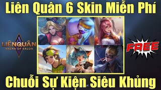 Cận cảnh tham gia SK nhận 6 skin miễn phí  (chọn 2) Chuỗi sự kiện khủng vui hè Liên quân