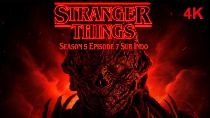 Stranger Things (2025) Season 5 Episode 7 Bahasa Indonesia