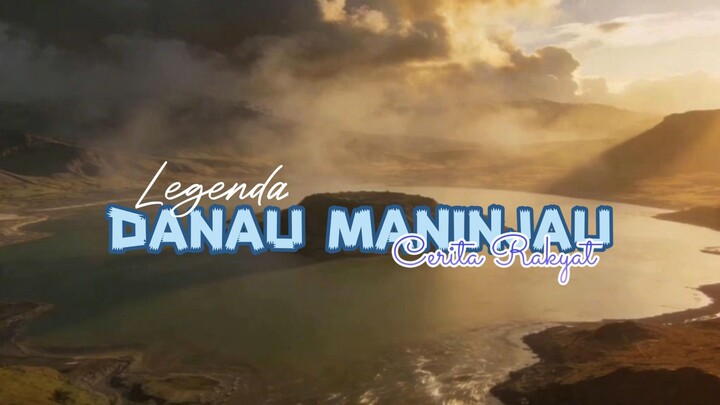 Legenda Danau Maninjau