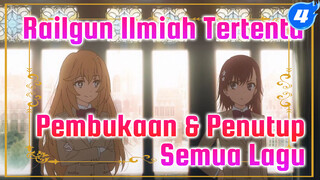 Railgun Ilmiah Tertentu (Kompilasi Pembuka & Penutup) Semua 3 Musim 18 Lagu_4