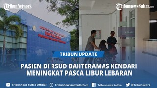 Jumlah Pasien Rawat Inap di RSUD Bahteramas Kendari Sultra Meningkat Pasca Libur Lebaran 2024