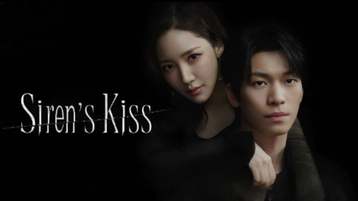 Siren's kiss Episode 02 [720p] kdrama