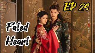 [ENG] EP 24 Fated Heart