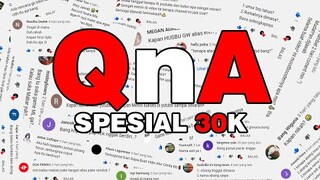 YUK QnA SPESIAL 30K SUBSCRIBERS