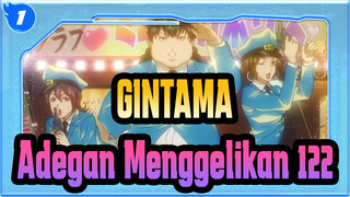 [GINTAMA] Adegan Menggelikan (bag 122)_1