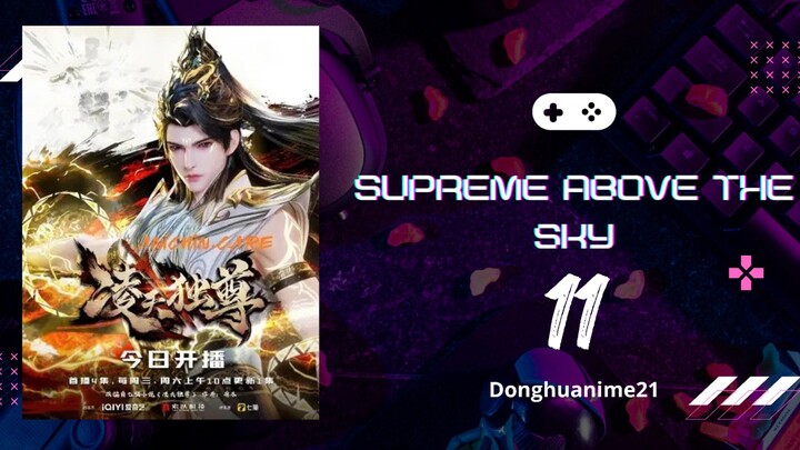Supreme Above The Sky Eps 11