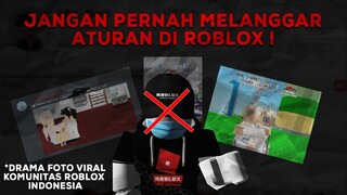 DRAMA FOTO VIRAL ONLINE DATING ROBLOX INDONESIA !!! JANGAN PERNAH MELANGGAR ATURAN DI ROBLOX