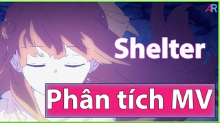 (Phân Tích MV) Shelter: Cô Đơn, Không Phải Là Sự Kết Thúc.