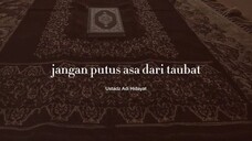 jangan putus asa dari tobat