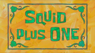 Squid Plus One | Spongebob Bahasa Indonesia