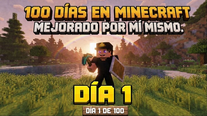 ¿Podré sobrevivir al DÍA 1? 🌙 | 100 Días en Minecraft Mejorado por mí mismo #Minecraft