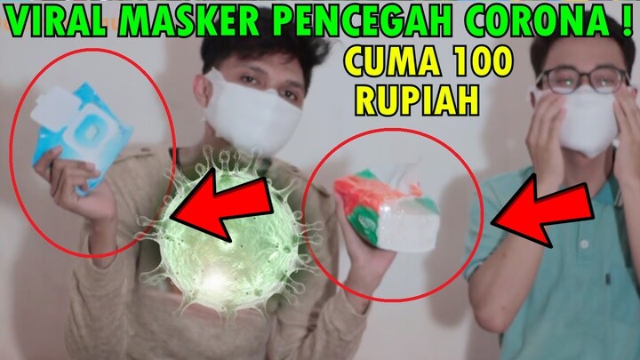 INI DIA MASKER MURAH 100 RUPIAH PENCEGAH VIRUS CORONA !!!!
