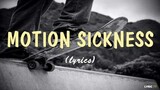 Motion Sickness (lyrics) - Neck Deep