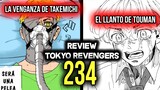 Takemichi Sobrevivio, Mikey Gobierna, El llanto de Touman- Review 234 Tokyo Revengers