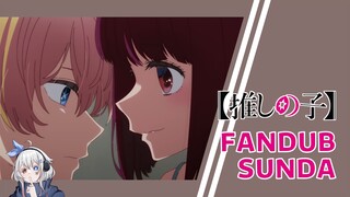 Tutorial Akting - Oshi no Ko S2 Episode 4 【FANDUB SUNDA】