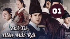 Tập 1| Thế Tử Biến Mất Rồi! - Missing Crown Prince (Suho & Hong Ye Ji).