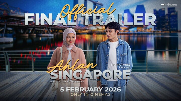 Ahlan Singapore - Official Trailer