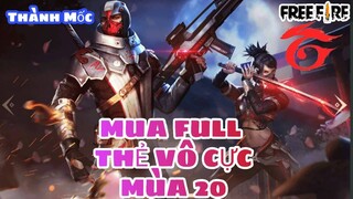 [Garena Free Fire] Mua Full Thẻ Vô Cực Mùa 20 - Nhẫn Giả Công Nghệ - Đồng đội chê gà |Thành Mốc