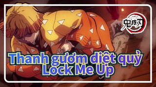 [Thanh gươm diệt quỷ ] Kết nối/Tin tưởng/Hoành tráng | Thanh gươm diệt quỷ  x Lock Me Up