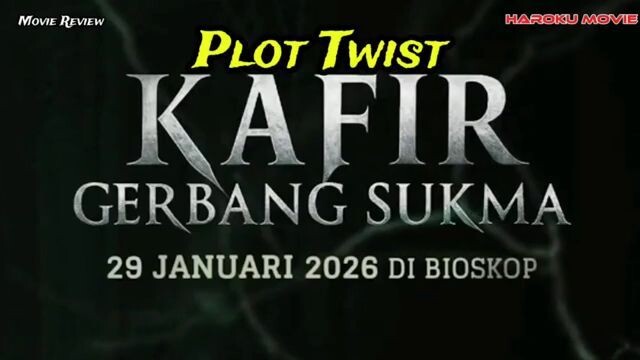 Plot twist film horor Indonesia Kafir gerbang sukma