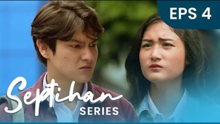 SEPTIHAN THE SERIES EPISODE 4