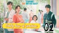 정신병동에도 아침이 와요 DAILY DOSE OF SUNSHINE EP 2 ENG SUB
