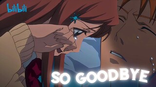 Orihime Says Goodbye and Kisses Ichigo |AMV | BLEACH - IchigoxOrihime 😭💔