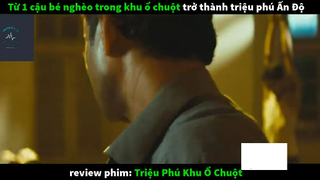 REVIEW PHIM : Triệu phú khu ổ chuột (p1) #rvphimcuocsongg