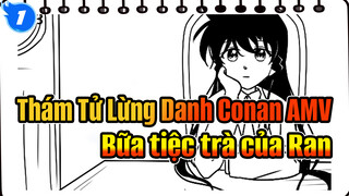 Bữa tiệc trà của Ran Mori | Thám Tử Lừng Danh Conan / AMV tự vẽ_1