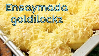 Ensaymada ala goldilocks