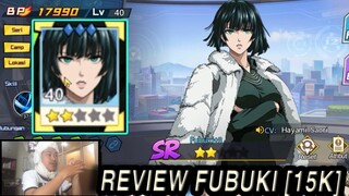 REVIEW FUBUKI [HERO SR 15RIBU] BEST AOE DAMAGER KW TATSUMAKI - ONE PUNCH MAN: The Strongest