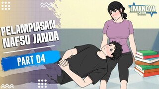 PELAMPIASAN NAFSU JANDA PART 4 -Drama Animasi