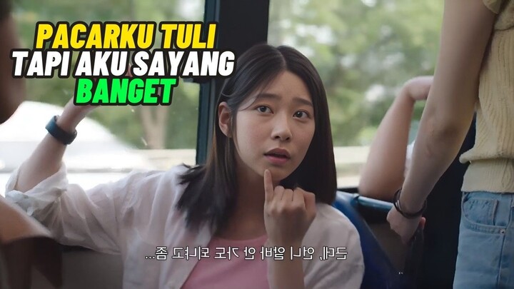 Terlalu Sayang Sama Gadis Tuna Rungu  - Alur Cerita Film Korea