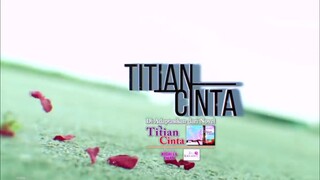 Titian Cinta Ep03