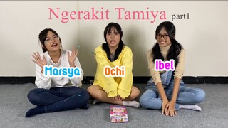 Akemi merakit Tamiya??  - Part 1