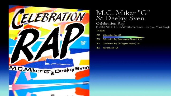 M.C. Miker "G" & Deejay Sven (1986) Celebration Rap [12' Inch - 45 RPM - Maxi-Single]