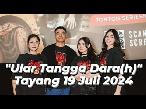 Konferensi Pers Series Ular Tangga Dara(h), Dibintangi Fadly, Saskia Chadwick, Hana, Lea Ciarachel