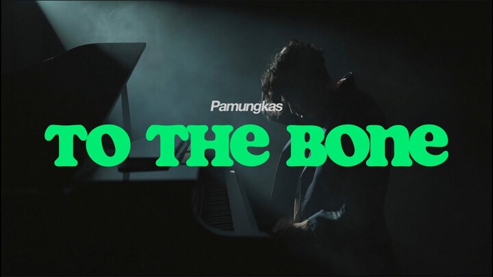 Pamungkas - To The Bone