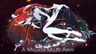 【HOLOLIVE VIETSUB COVER ANIMATION MV】A Million Miles Away -HAKOS BAELZ