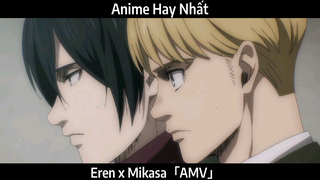 Eren x Mikasa AMV Hay Nhất