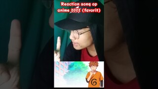 Reaction Opening favorit 2022 #anime #reactionanime #openinganime #shorts