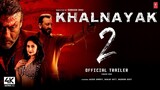 Khalnaayak 2 - Sanjay Dutt Blockbuster Hindi Action Movie